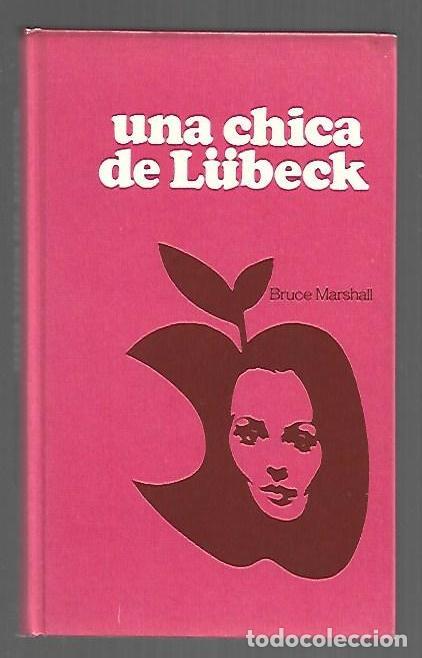 Libros: CHICA DE LUBECK - UNA - MARSHALL, BRUCE - Foto 1