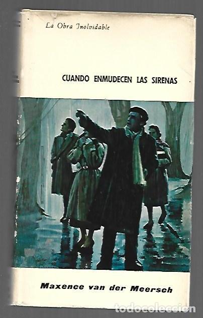 B&uuml;cher: CUANDO ENMUDECEN LAS SIRENAS - MEERSCH, MAXENCE VAN DER