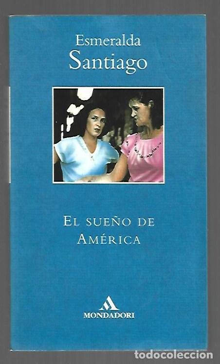 B&uuml;cher: SUE&Ntilde;O DE AMERICA - EL - SANTIAGO, ESMERALDA