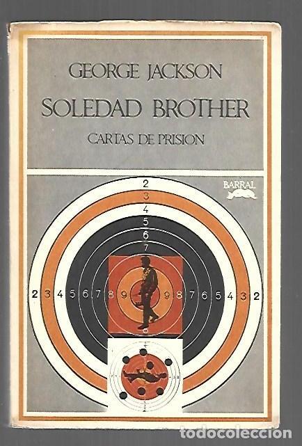 Libri di seconda mano: SOLEDAD BROTHER. CARTAS DE PRISION - JACKSON, GEORGE