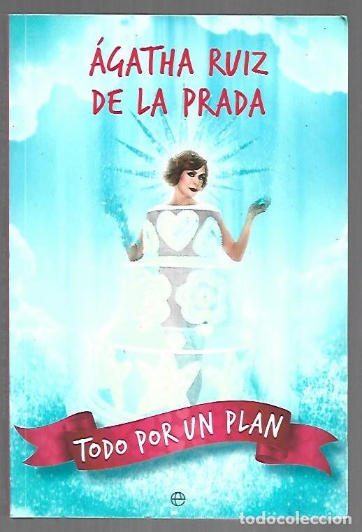 Libros: TODO POR UN PLAN - RUIZ DE LA PRADA, AGATHA - Foto 1