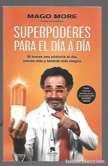 Libros: SUPERPODERES PARA EL DIA A DIA - MAGO MORE - Foto 1