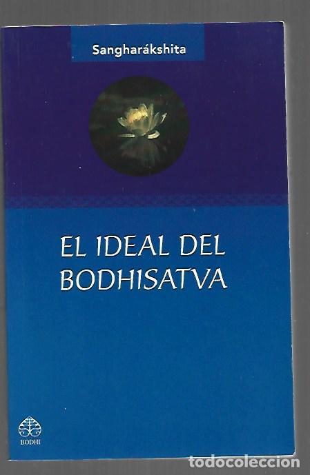 Libros: IDEAL DEL BODHISATVA - EL - SANGHARAKSHITA