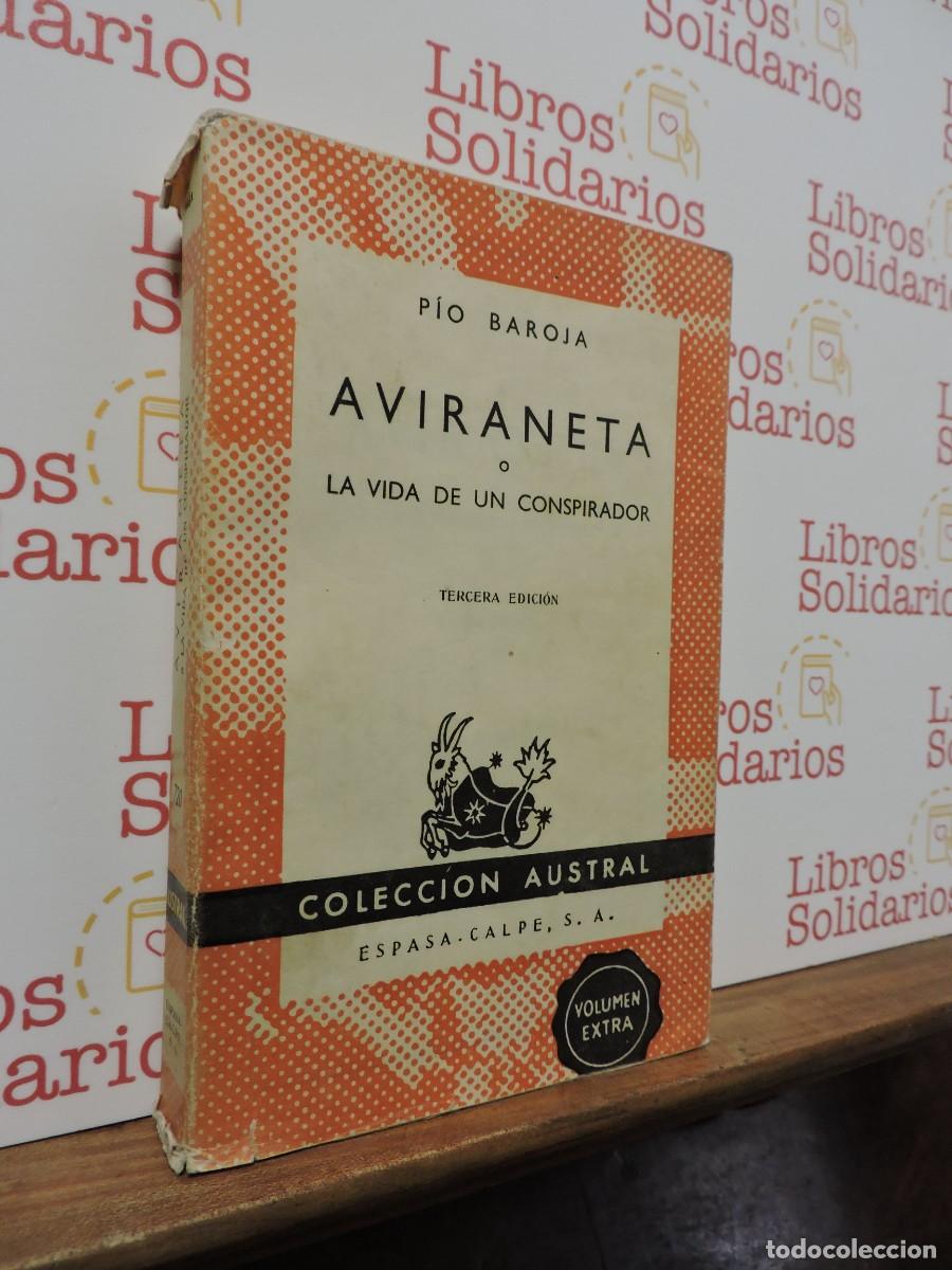 Libros: Aviraneta o la vida de un conspirador. Pio Baroja. Col. Austral. Ed. Espasa-Calpe. Madrid, 1957