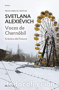 Libros: Voces de Chern&oacute;bil - Svetlana Alexi&eacute;vich