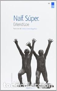 Libros: Na&iacute;f. Super - Erlend Loe - Foto 1
