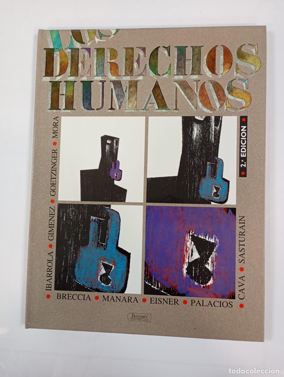 B&uuml;cher: LOS DERECHOS HUMANOS. IKUSAGER. - MANARA, BRECCIA, PALACIOS, EISNER, IBARROLA, MORA, GIMENEZ. TDK977