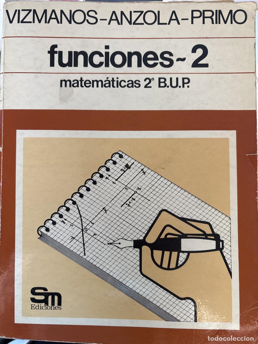 books: Funciones, 2. MATEMATICAS 2&ordm; BUP - J. R. Vizmanos TDK823