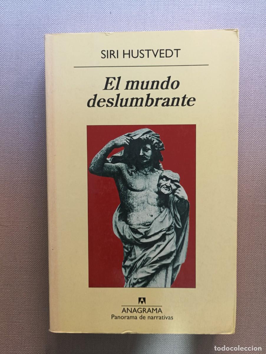B&uuml;cher: El mundo deslumbrante - Hustvedt, Siri