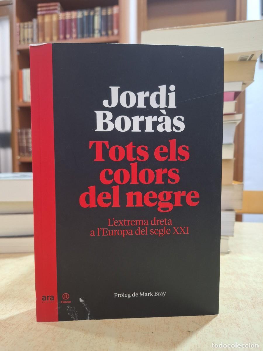 Libros: TOTS ELS COLORS DEL NEGRE. - BORR&Agrave;S, JORDI. - Foto 1