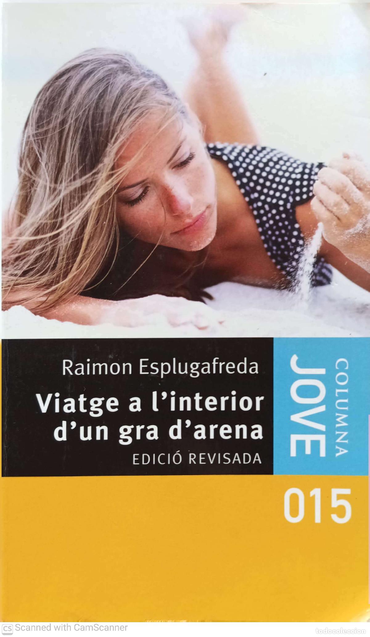 Libros: Viatge a l'interior d'un gra d'arena - Raimon Esplugafreda