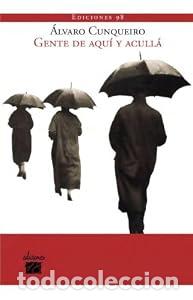 Libros: Gente de aqu&iacute; y acull&aacute; - ALVARO CUNQUEIRO - Foto 1