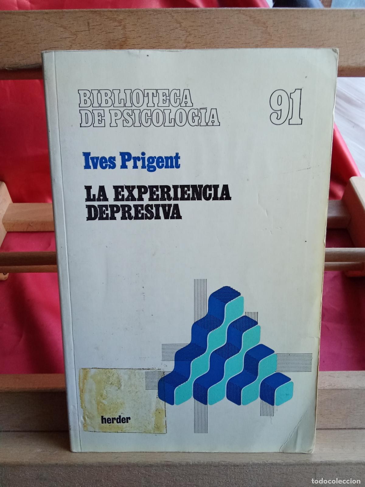 Libros: La experiencia depresiva. Ives Prigent L.12229-978