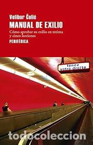 Libros: Manual de exilio - Velibor Colic
