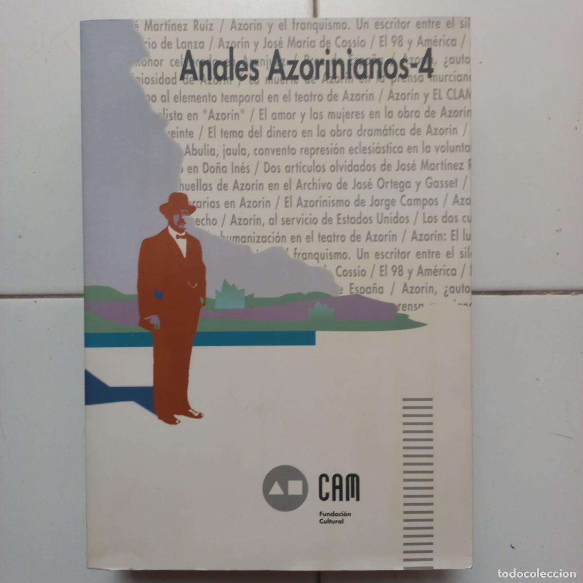 Libros: Anales Azorinianos 4. XXV aniversario de la muerte de Azorin. CAM