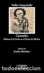 Libros: Cartucho - Nellie Campobello - Foto 1