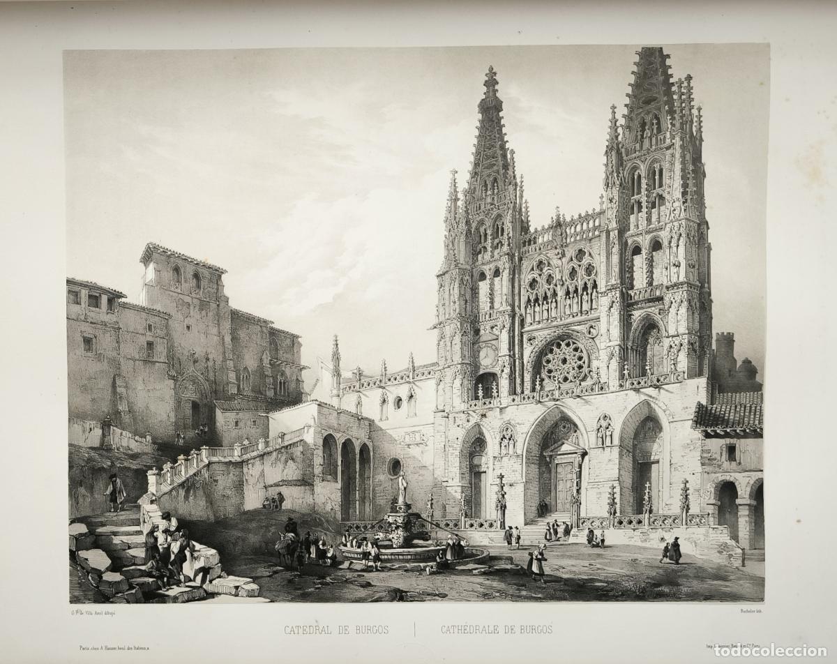 Livres: Vista de la fachada principal y torres de la catedral de Burgos - Genaro P&eacute;rez de Villa-Amil - Patri