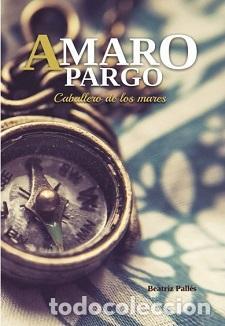 Libros: Amaro Pargo. Caballero de los mares - Beatriz Pall&eacute;s Darias - Foto 2