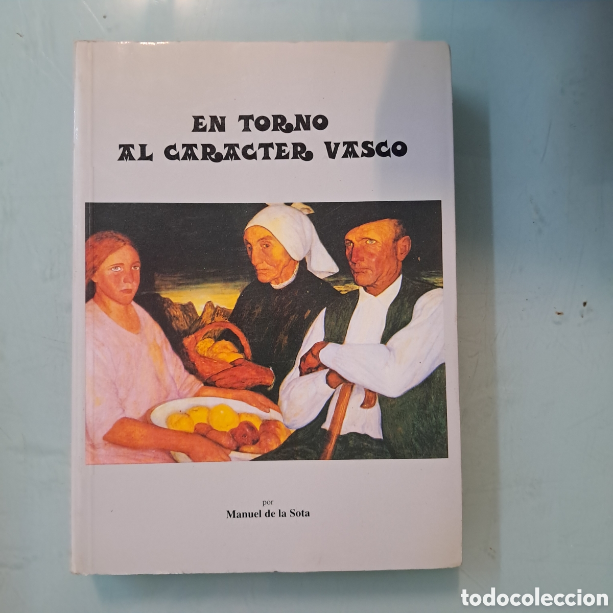 Libri di seconda mano: Manuel de la Sota, En torno al car&aacute;cter vasco, Ekin 3