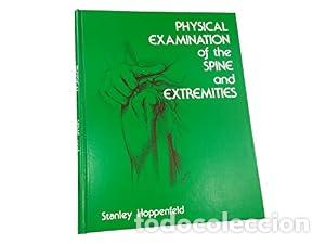 Libros: Physical Examination of the Spine extremities - Stanley Hoppenfeld