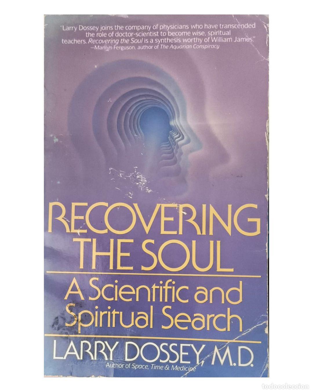 B&uuml;cher: RECOVERING THE SOUL - LARRY DOSSEY