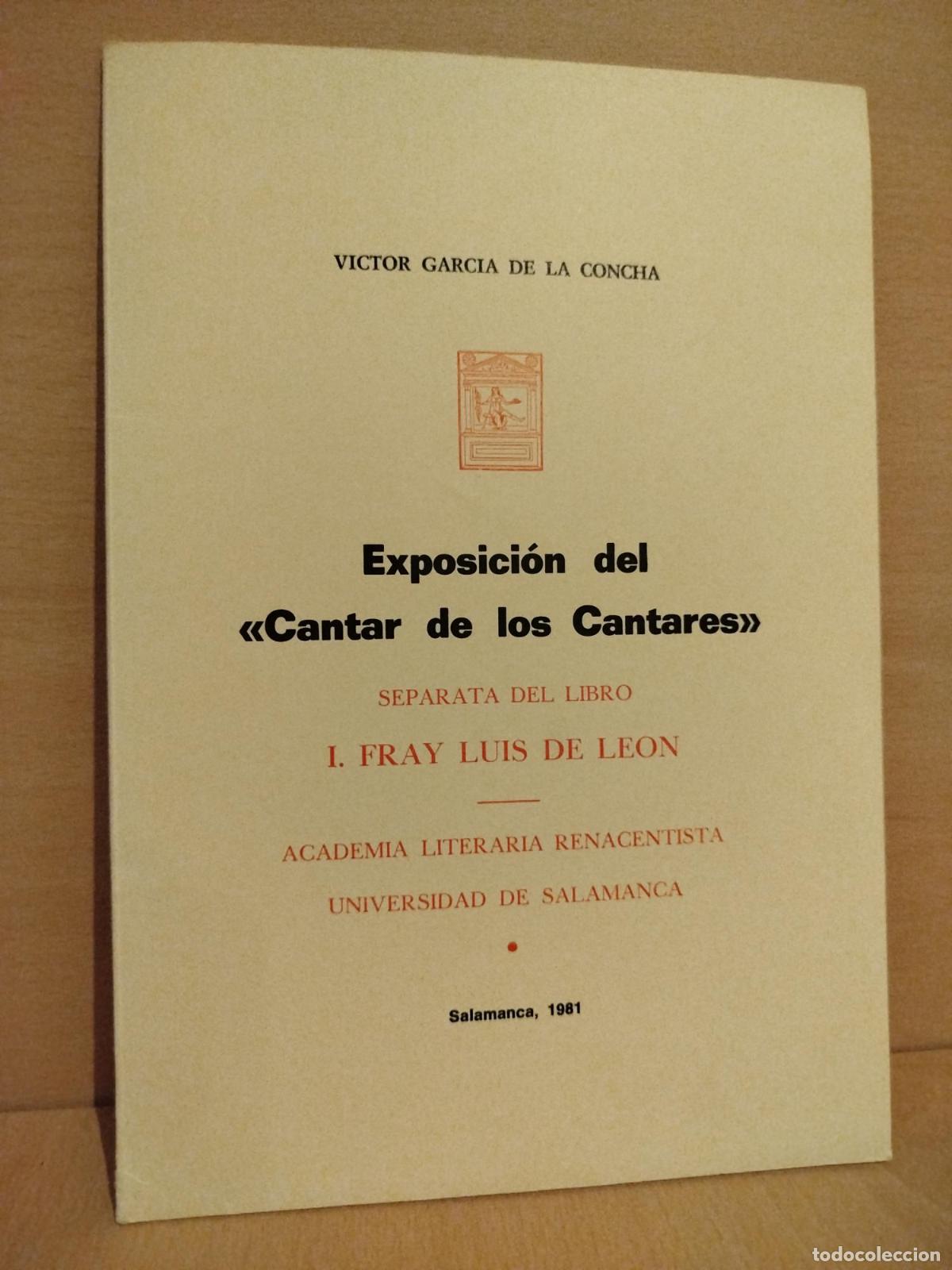 Libros: Exposici&oacute;n del &rdquo;Cantar de los Cantares&rdquo;. Separata del libro I. Fray Luis de Le&oacute;n [Dedicado] - Garc&iacute;a