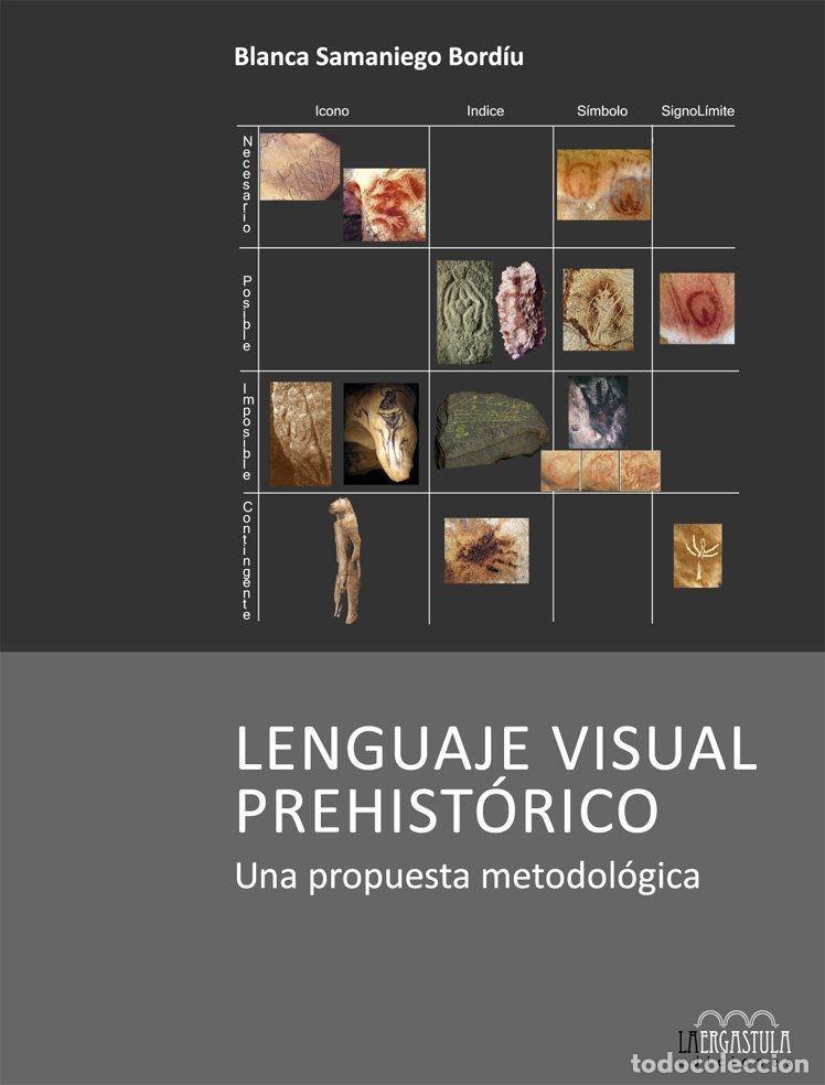 books: LENGUAJE VISUAL PREHIST&Oacute;RICO - SAMANIEGO BORDIU, BLANCA