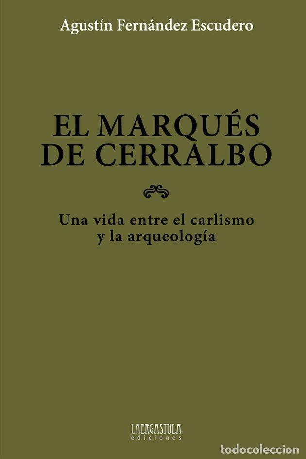 Livros em segunda m&atilde;o: EL MARQU&Eacute;S DE CERRALBO - FERN&Aacute;NDEZ ESCUDERO, AGUST&Iacute;N