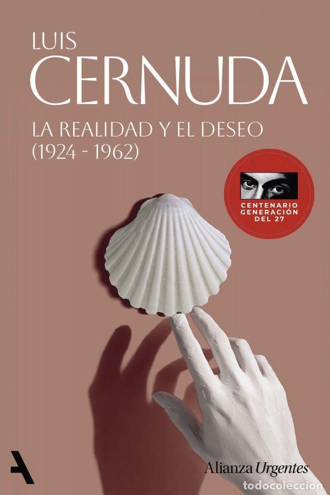B&uuml;cher: LA REALIDAD Y EL DESEO (1924-1962) - CERNUDA, LUIS