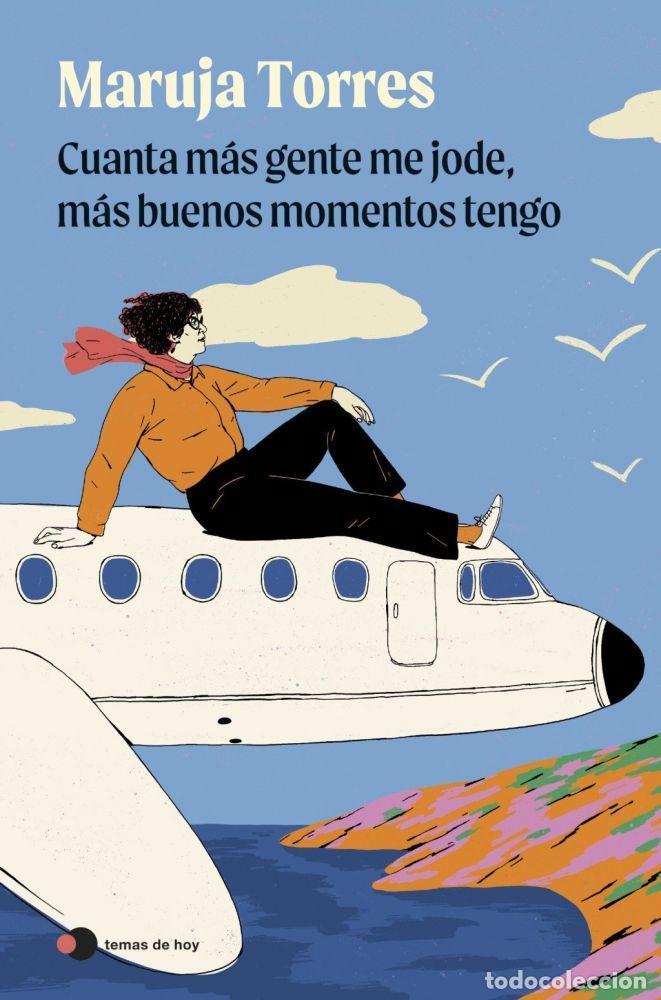 Livros em segunda m&atilde;o: CUANTA M&Aacute;S GENTE ME JODE, M&Aacute;S BUENOS MOMENTOS TENGO - TORRES, MARUJA