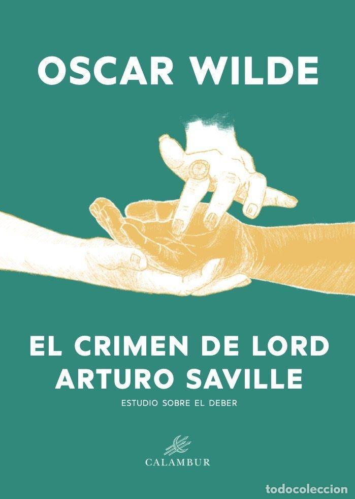 Libros: EL CRIMEN DE LORD ARTURO SAVILLE - WILDE, OSCAR