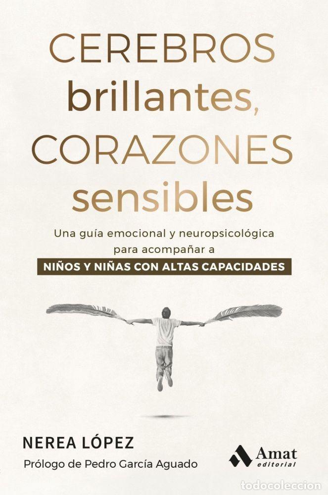 Livres: CEREBROS BRILLANTES, CORAZONES SENSIBLES - L&Oacute;PEZ S&Aacute;NCHEZ, NEREA