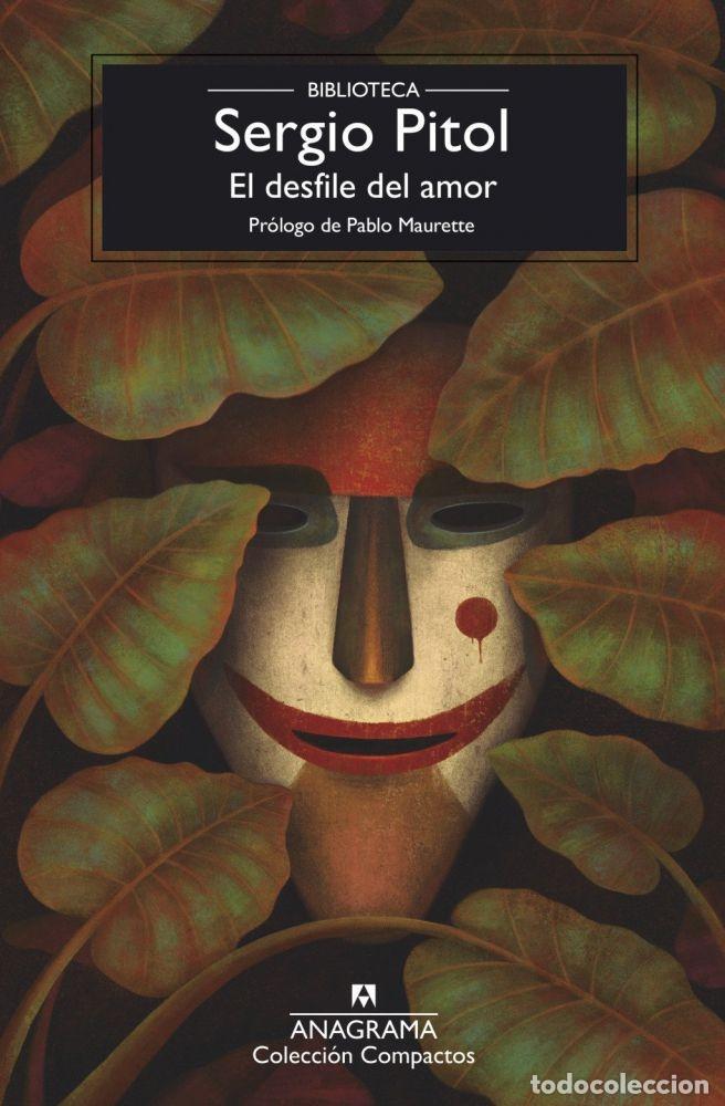 Libros: EL DESFILE DEL AMOR - PITOL, SERGIO - Foto 1