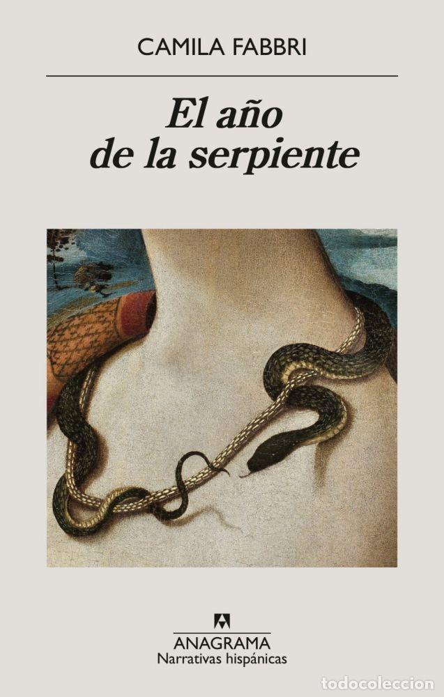 Libros: EL A&Ntilde;O DE LA SERPIENTE - FABBRI, CAMILA - Foto 1