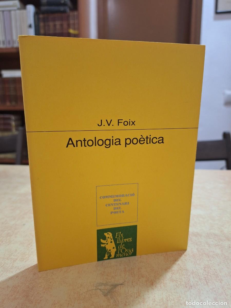 books: ANTOLOGIA PO&Egrave;TICA. - J. V. FOIX.