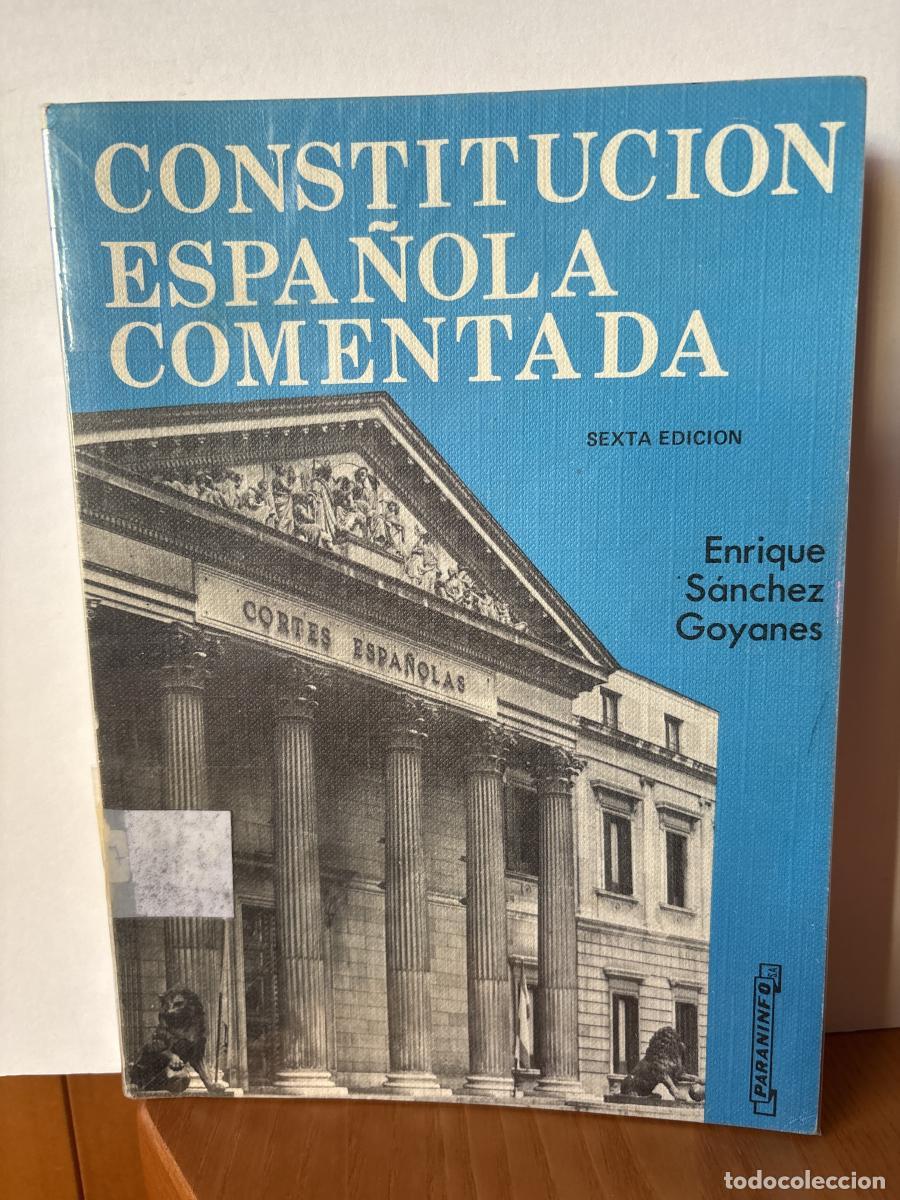 Libri di seconda mano: CONSTITUCION&nbsp;ESPA&Ntilde;OLA&nbsp;COMENTADA - ENRIQUE SANCHEZ GOYANES TDK636