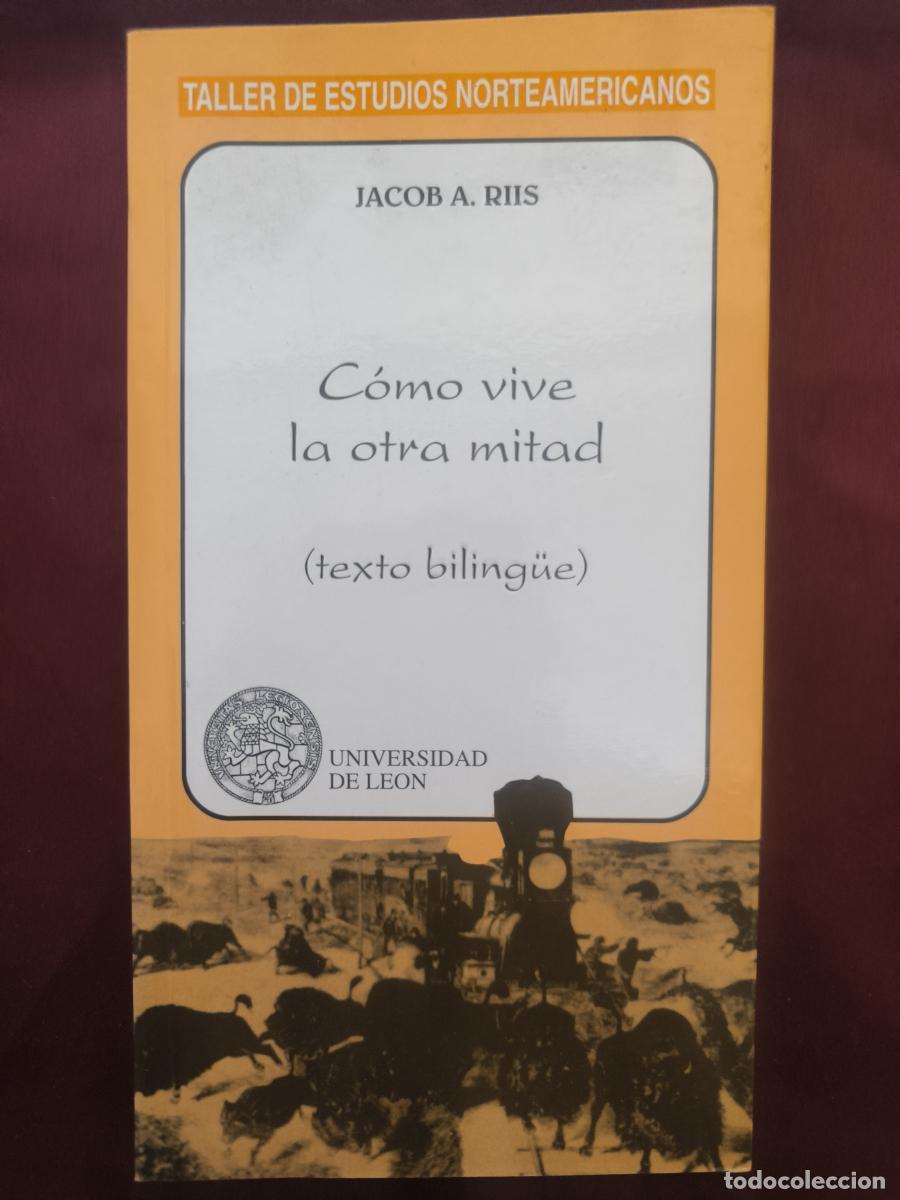 Libros: C&oacute;mo vive la otra mitad (Texto biling&uuml;e) - Jacob A. Riis - Foto 1