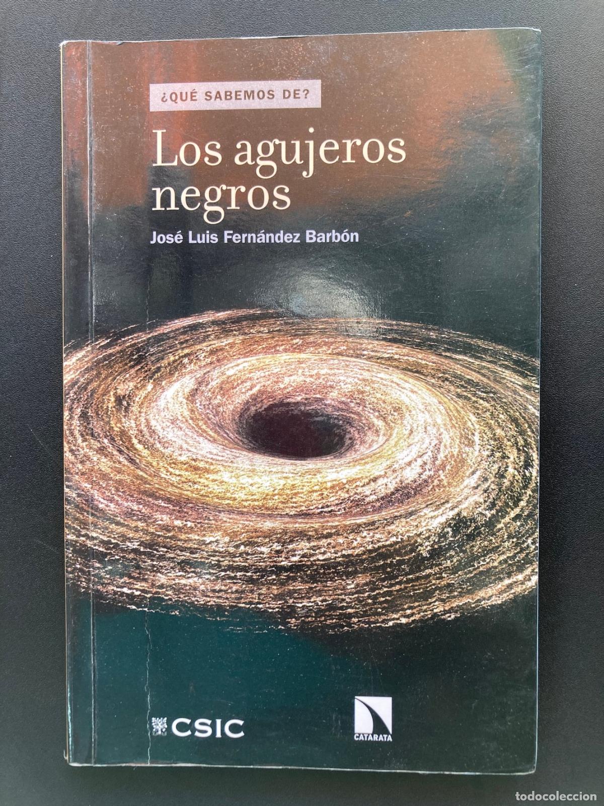 books: Jos&eacute; Luis Fern&aacute;ndez Barb&oacute;n - Los agujeros negros