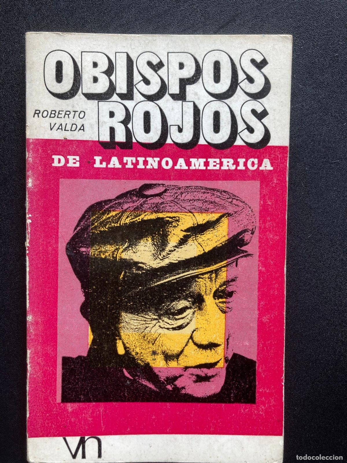 books: Roberto Valda - Obispos rojos de Latinoam&eacute;rica