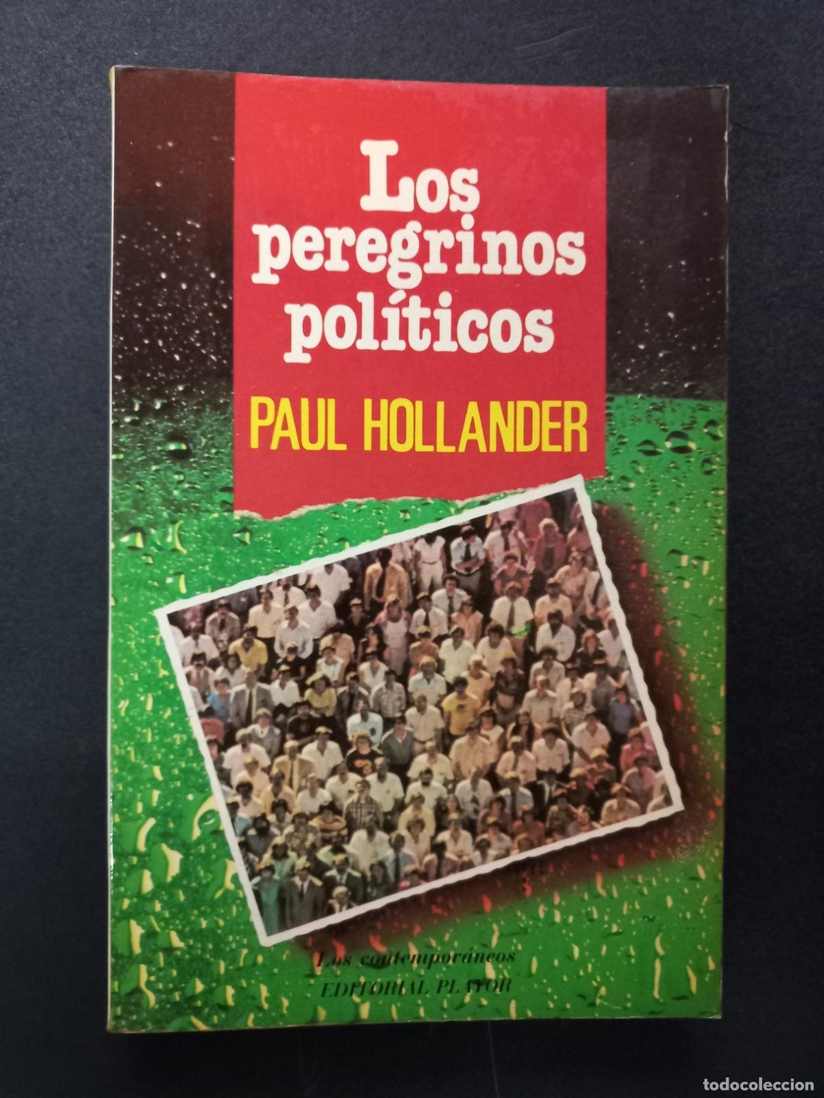 books: Paul Hollander - Los peregrinos pol&iacute;ticos