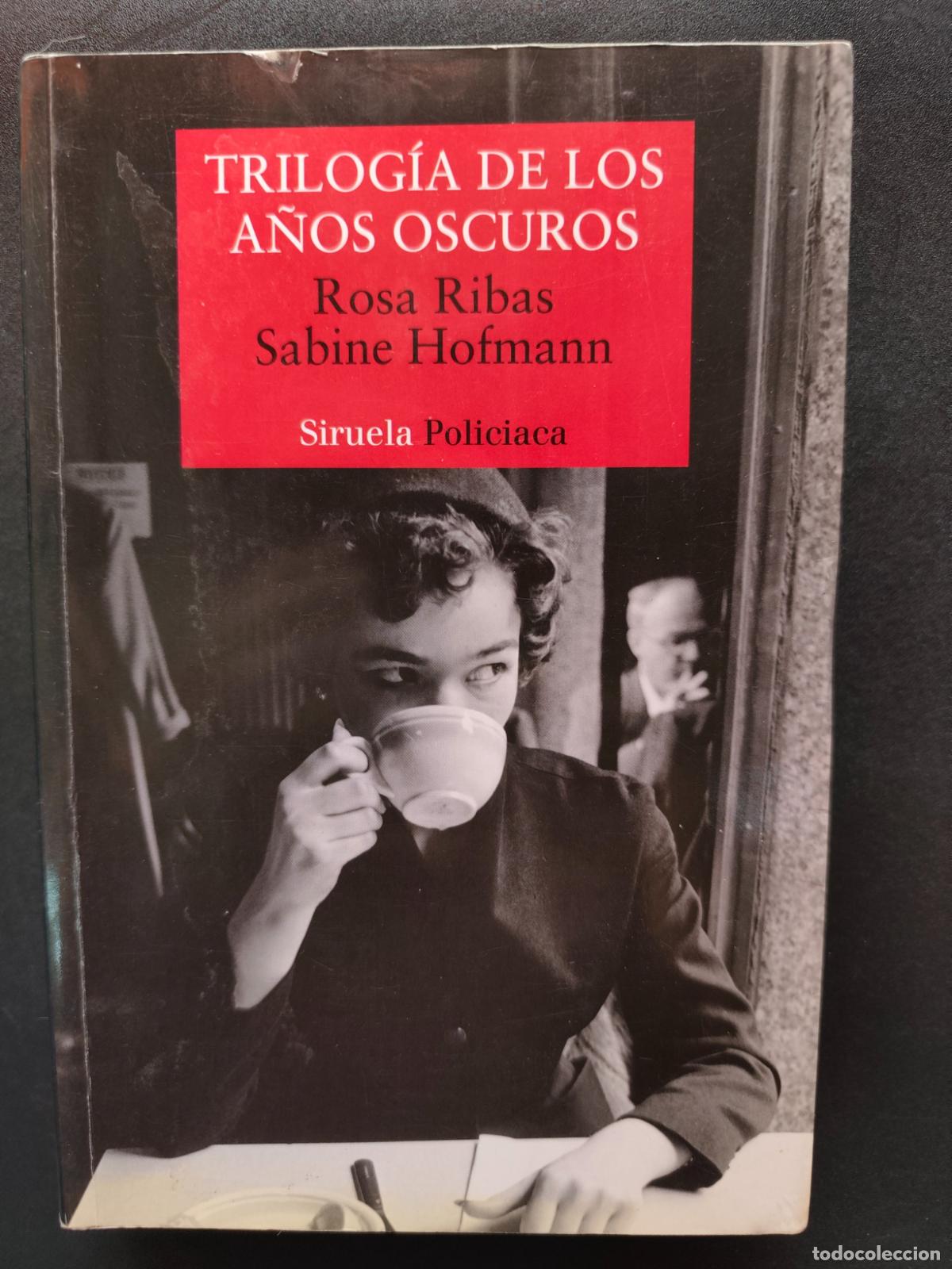 B&uuml;cher: Rosa Ribas, Sabine Hofmann - Trilog&iacute;a de los a&ntilde;os oscuros