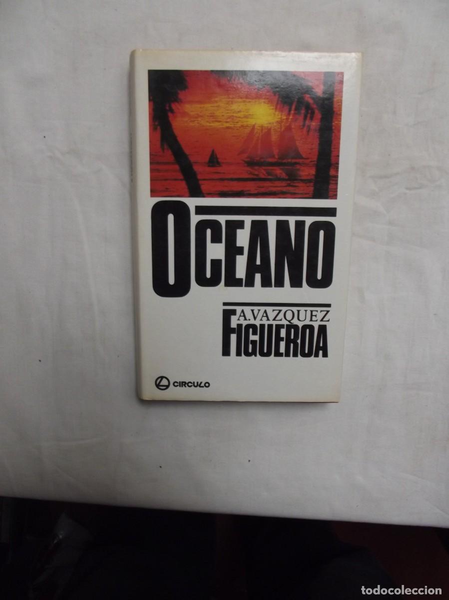 Libros: OCEANO DE ALBERTO VAZQUEZ FIGUEROA