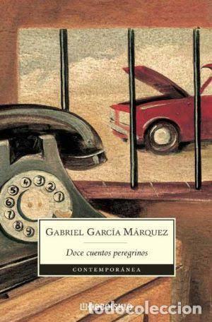 Libros: Doce cuentos peregrinos - Gabriel Garcia Marquez