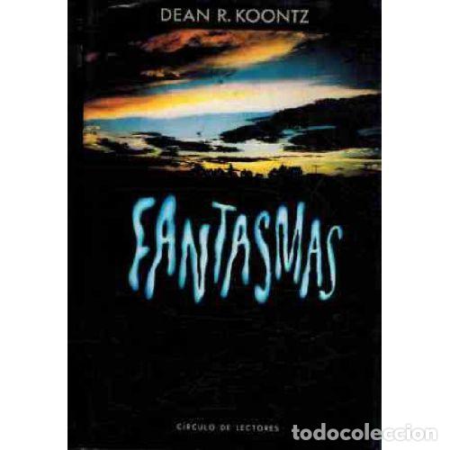 Livros em segunda m&atilde;o: FANTASMAS - DEAN R.KOONTZ