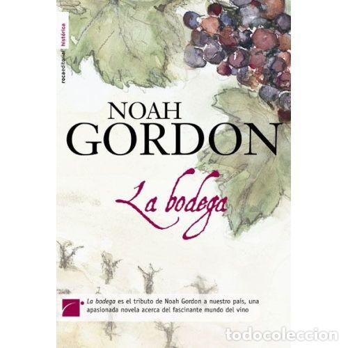Libros: LA BODEGA - NOAH GORDON - Foto 1