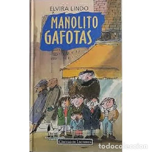 Libros: MANOLITO GAFOTAS - ELVIRA LINDO