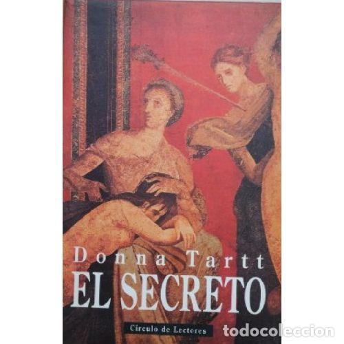 Libros: EL SECRETO - DONNA TARTT - Foto 1