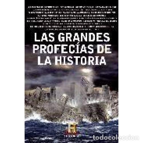 Libros: LAS GRANDES PROFECIAS DE LA HISTORIA - CANAL DE HISTORIA