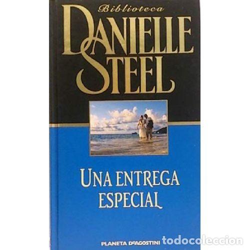 Libros: UNA ENTREGA ESPECIAL - DANIELLE STEEL