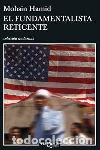 Libros: El fundamentalista reticente - Mohsin Hamid - Foto 1